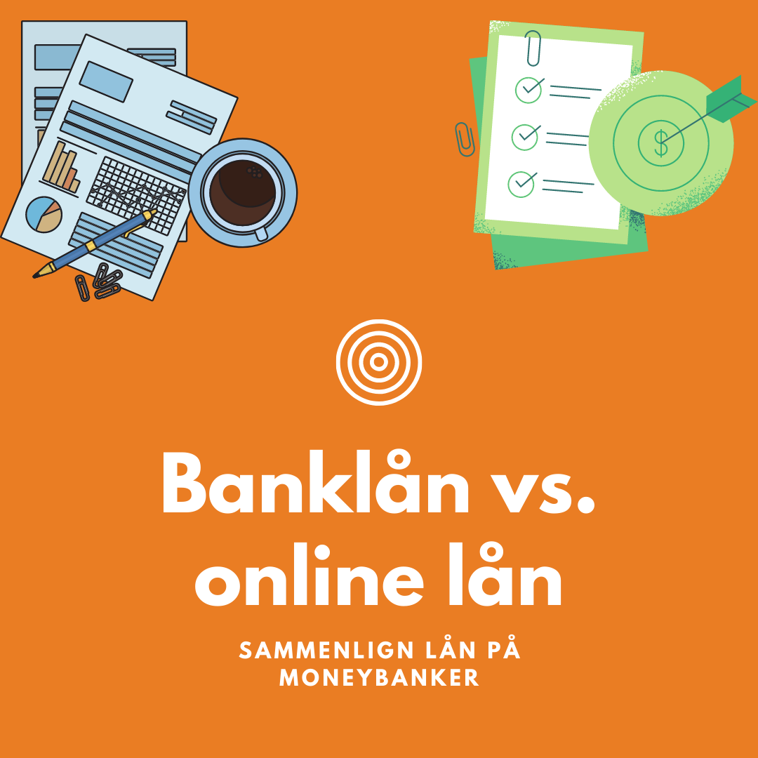 Banklån vs. online lån