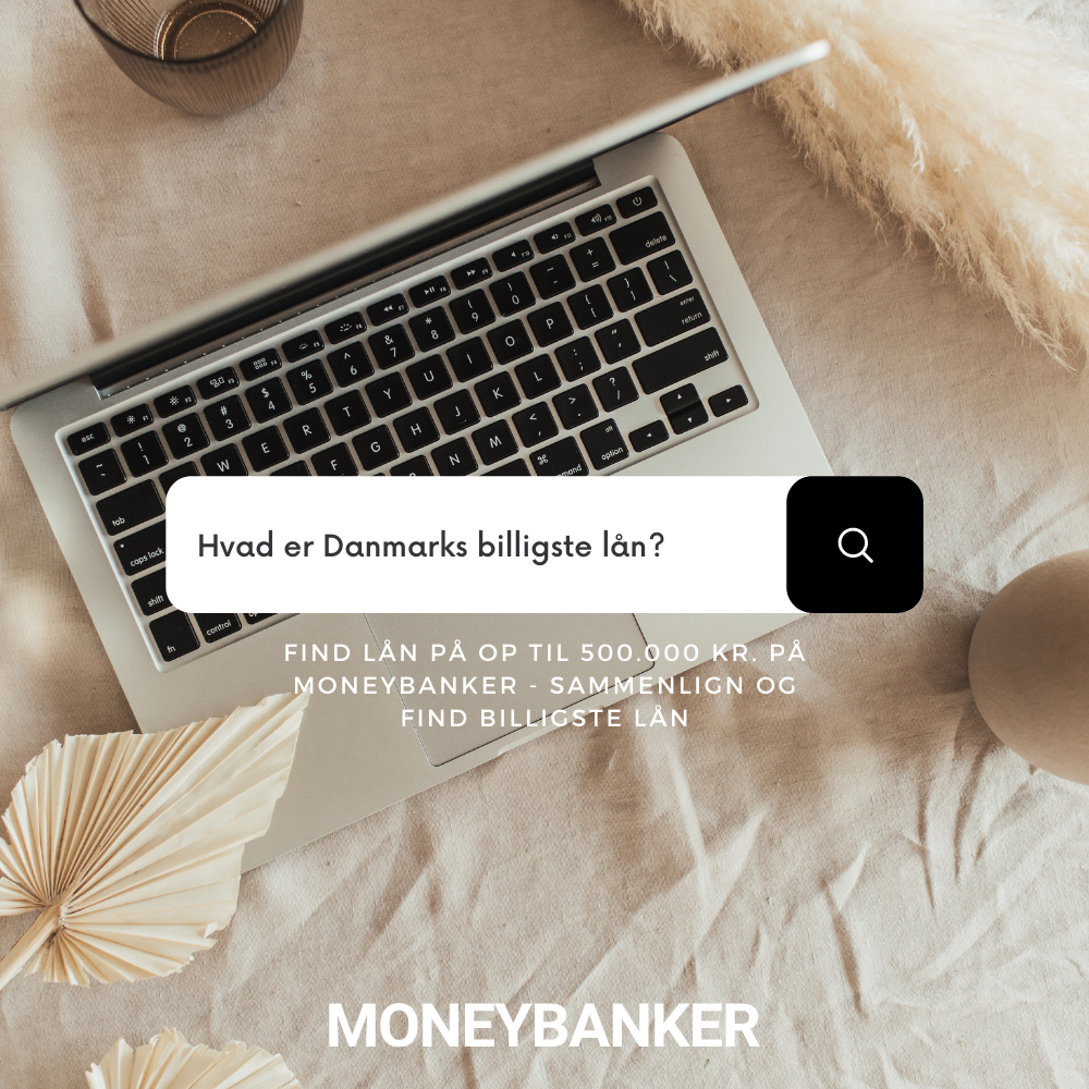 Danmarks billigste lån uden sikkerhed