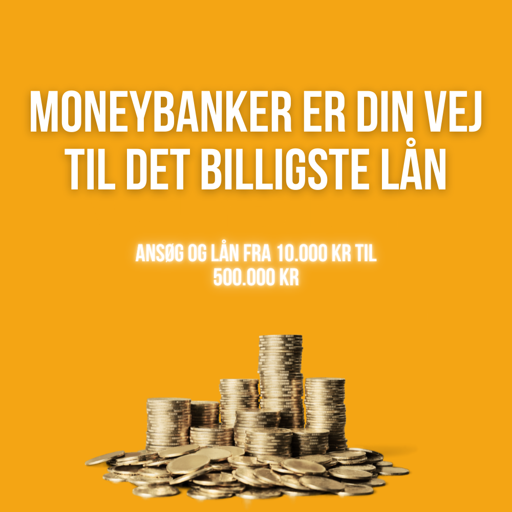Lån penge billigst med MONEYBANKER