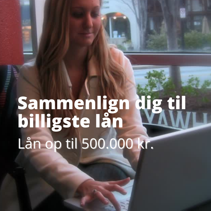 Sammenlign og find billigste lån
